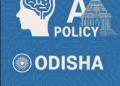 Dhanada’s Discourse: Whither Odisha AI Policy 2025!