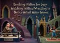 Breaking: Nation Too Busy Watching Political Wrestling to Notice Actual Asian Games